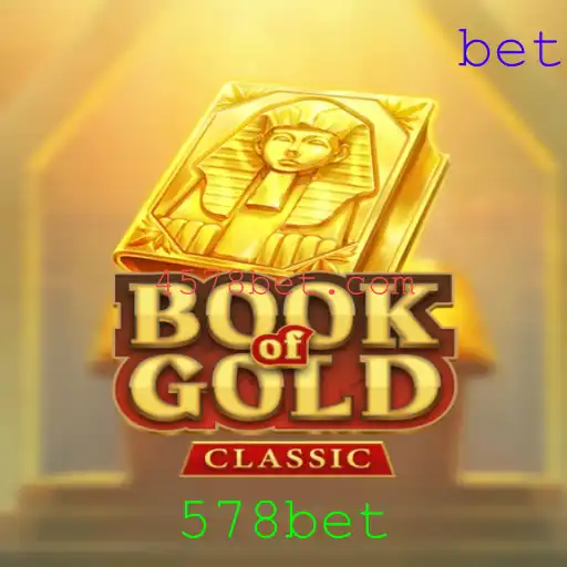 Explorando BookOfGoldClassic: Descubra a Emoção com 578bet