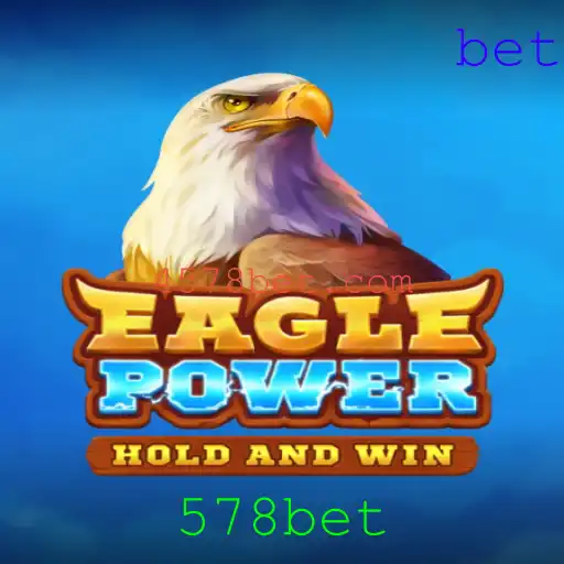 EaglePower: Descubra o Jogo Inovador da 578bet