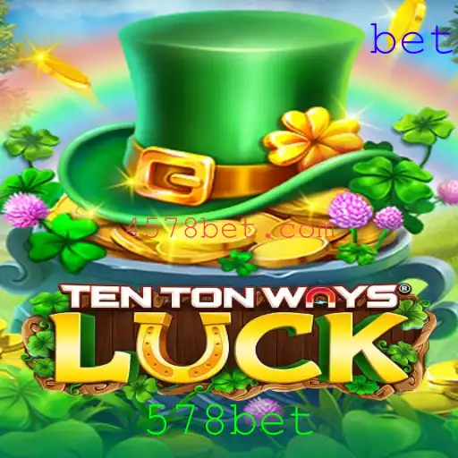 Descubra o Universo de TenTonWaysLuck e Domine o 578bet